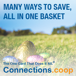 MANY WAYS TO SAVE, ALL IN ONE BASKET. The one card that does it all. Connections.coop - Colored eggs in a yard.