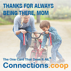 THANKS FOR ALWAYS BEING THERE, MOM. The one card that does it all. Connections.coop - A mother helping her young son with his bicycle.