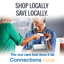 SHOP LOCALLY, SAVE LOCALLY. The one card that does it all. Connections.coop - A woman handing a credit card to a store clerk in a small business.