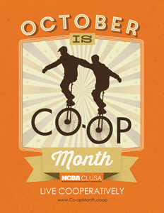 October is co-op month. Live cooperatively.